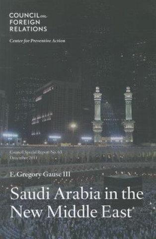 Saudi Arabia in the New Middle East