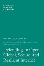 Defending an Open, Global, Secure, and Resilient Internet