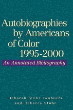 Autobiographies by Americans of Color, 1995-2000
