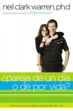 ?Pareja de un dia o de por vida?
