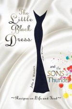 Little Black Dress and the Sons of Thunder
