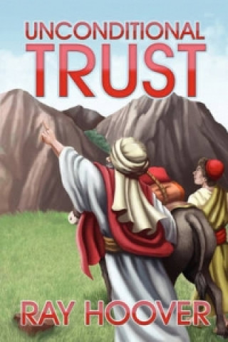 Unconditional Trust