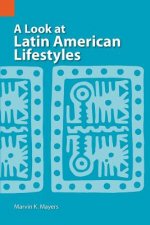 Look at Latin American Lifestyles