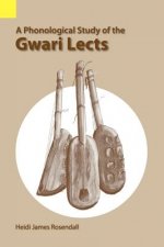 Phonological Study of the Gwari Lects