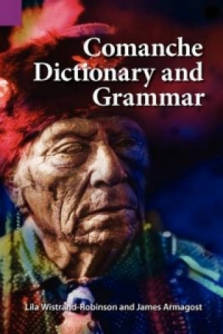 Comanche Dictionary and Grammar
