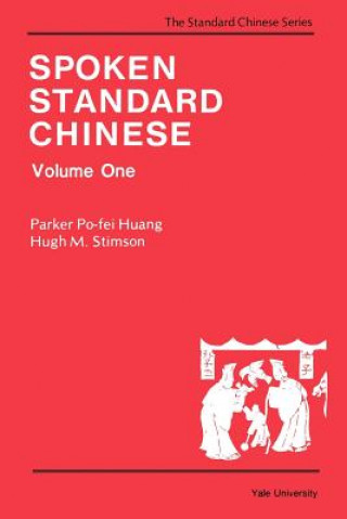 Spoken Standard Chinese, Volume One