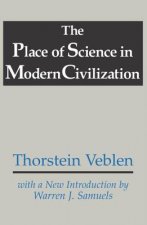 Place of Science in Modern Civilization