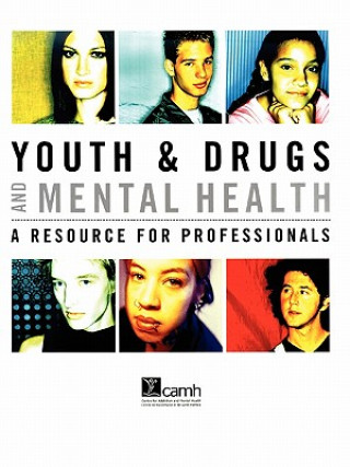 Youth & Drugs and Mental Health