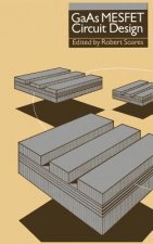 Gallium Arsenide MESFET Circuit Design