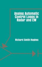 Analogue Automatic Control Loops in Radar and Electronic Warfare