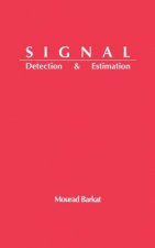 Signal Detection and Estimation