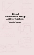 Digital Transmission Design and Jitter Analysis