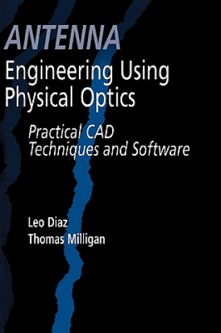 Antenna Engineering Using Physical Optics