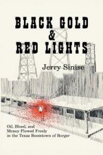Black Gold and Red Lights