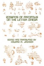 Zosimos of Panopolis on the Letter of Omega