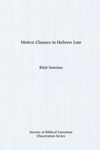 Motive Clauses in Hebrew Law