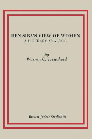Ben Sira's View of Women