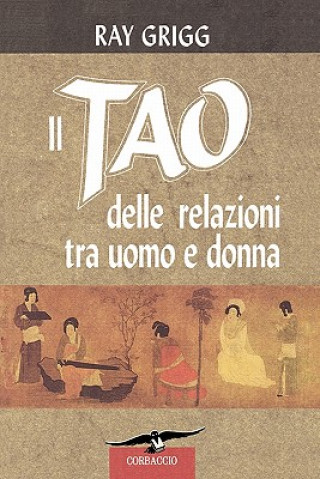 Tao Delle Relazioni Tra Uomo E Donna