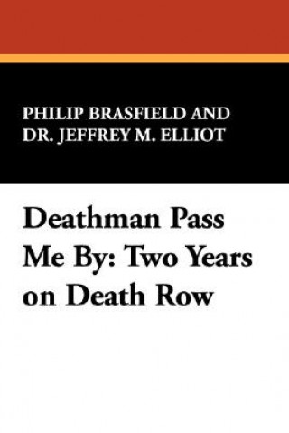 Deathman Pass Me By