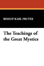 Teachings of the Great Mystics