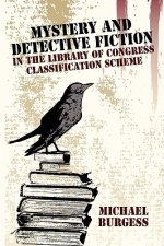 Mystery and Detective Fiction in the Library of Congress Classification Scheme
