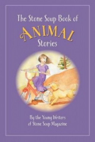 Stone Soup Book of Animal Stories