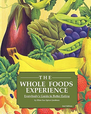 Whole Foods Experience - 2nd Editon
