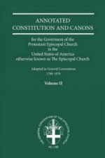 Annotated Constitutions and Canons Volume 2