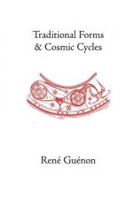 Traditional Forms and Cosmic Cycles