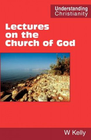 Lectures on the Church of God
