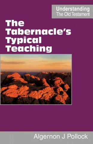 Tabernacle's Typical Teaching