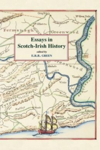 Essays in Scotch-Irish History