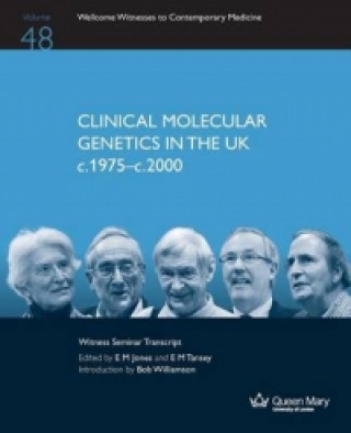 Clinical Molecular Genetics in the UK C.1975-C.2000