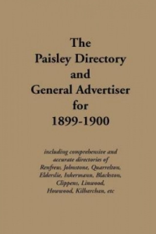 Paisley Directory and General Advertiser for 1899-1900
