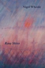 Raw Skies