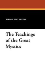 Teachings of the Great Mystics