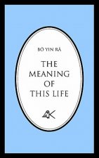 Meaning of This Life