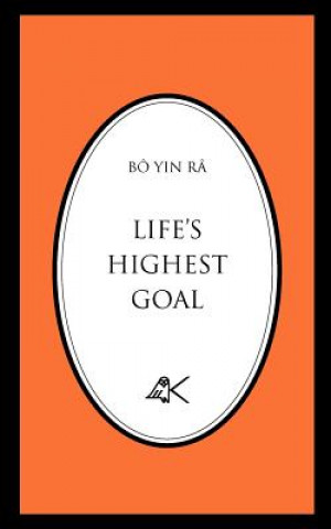 Life's Highest Goal