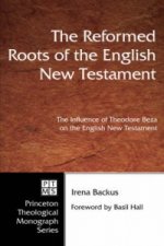 Reformed Roots of the English New Testament