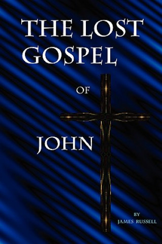 Lost Gospel of John