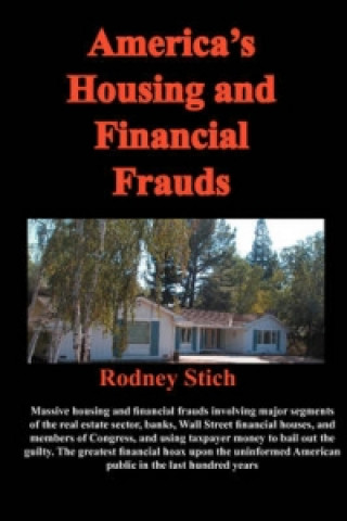America's Housing and Financial Frauds