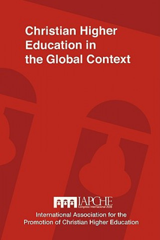 Christian Higher Education in the Global Context