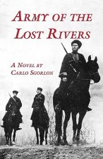 Army of the Lost Rivers