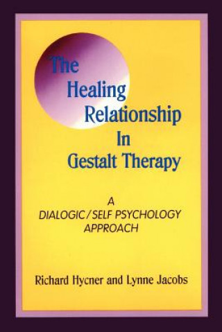 Healing Relationship in Gestalt Therapy