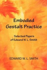 Embodied Gestalt Practice