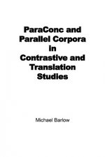ParaConc and Parallel Corpora in Contrastive and Translation Studies