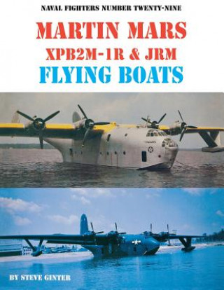 Martin Mars XPB2M-1R & JRM Flying Boats