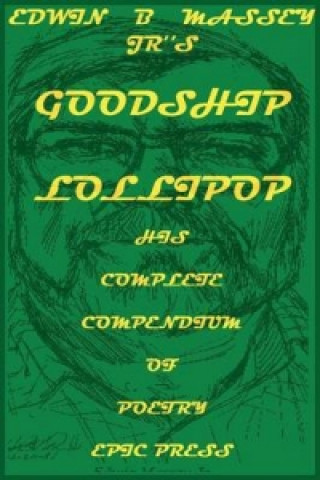 Edwin B Massey Jr's Goodship Lollipop