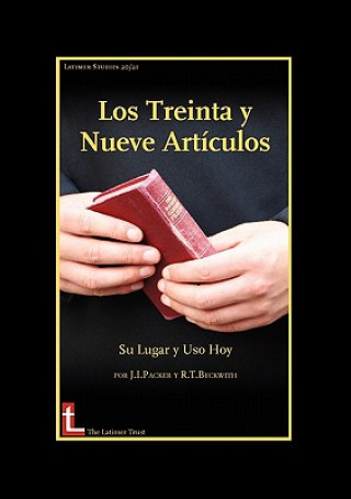 Los Treinta Y Neuve Articulos: Su Lugar Y Uso Hoy