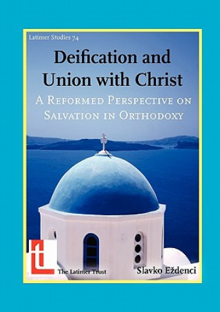 Deification and Union with Christ